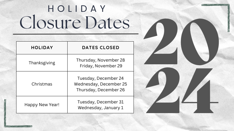 2024 Holiday Closure Dates Website.png